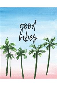 Good Vibes