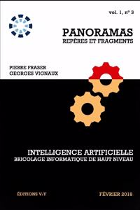 Intelligence artificielle, un bricolage informatique de haut niveau