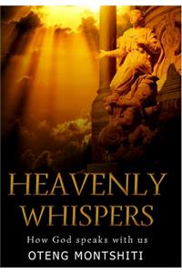 Heavenly Whispers