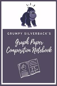 Grumpy Silverback's Graph Paper Composition Notebook