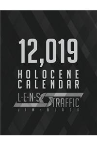 12,019 Holocene Calendar - Lens Traffic
