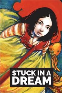 Stuck in a Dream