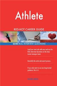 Athlete RED-HOT Career Guide; 2540 REAL Interview Questions