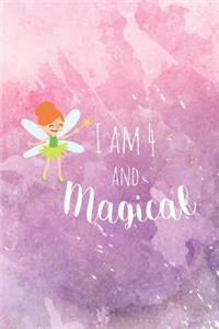 I Am 4 and Magical