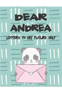 Dear Andrea, Letters to My Future Self