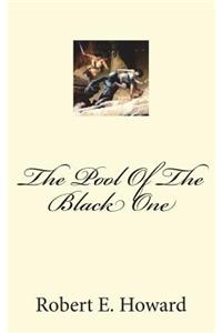 The Pool Of The Black One