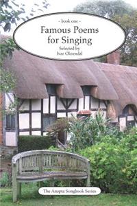 Famous Poems for Singing - Book One: By Ivar Oksendal - The Anapta Songbook Series