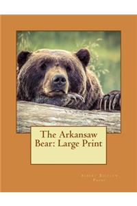 The Arkansaw Bear