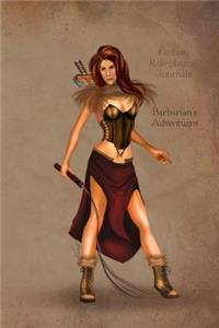 Fantasy Role-Playing Journals Barbarian's Adventures