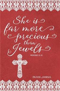 She Is Far More Precious Than Jewels, Proverbs 31