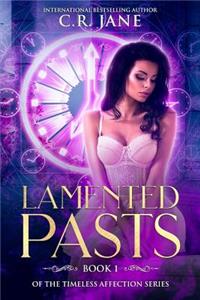 Lamented Pasts