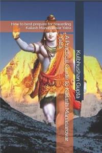 Practical Guide to Kailash Manasarovar Yatra