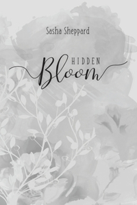 Hidden Bloom