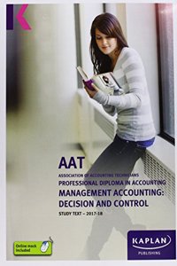 Management Accounting: Decision and Control - Study Text