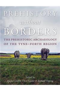 Prehistory without Borders