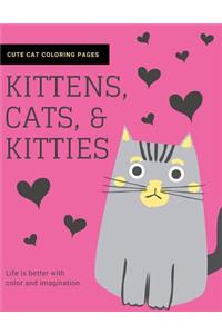 Kittens, Cats, and Kitties
