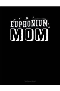 Euphonium Mom