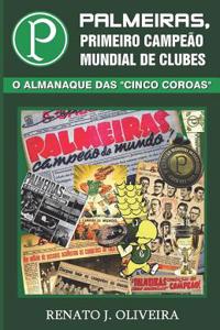 Palmeiras, Primeiro Campeão Mundial de Clubes