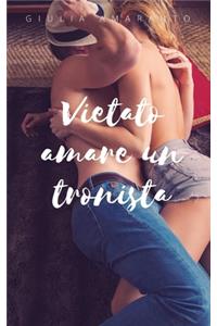 Vietato amare un tronista