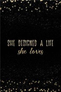 She Designed a Life She Loves