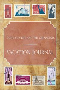 Saint Vincent and the Grenadines Vacation Journal