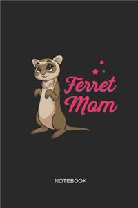 Ferret Mom Notebook
