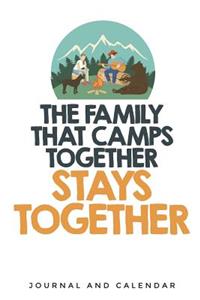The Family That Camps Together Stay Together