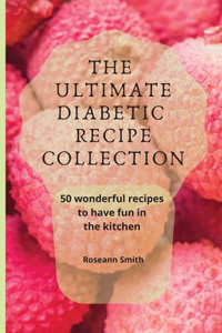 Ultimate Diabetic Recipe Collection