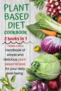 Plant-Based Diet Cookbook