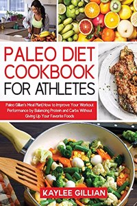 Paleo Diet Cookbook for Athletes