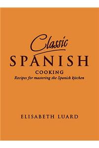 Classic Spanish Cooking