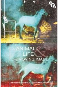 Animal Life and the Moving Image