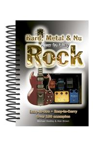 How To Play Hard, Metal & Nu Rock