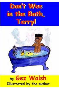 Don't Wee in the Bath Terry