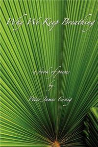 Why We Keep Breathing