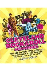 Cleveland Rock and Roll Memories