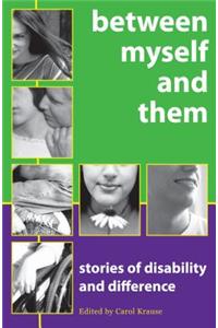 Between Myself and Them