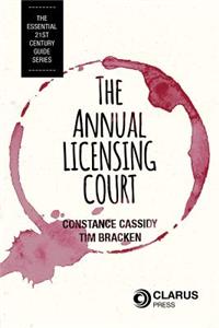 The Annual Licensing Court, 1