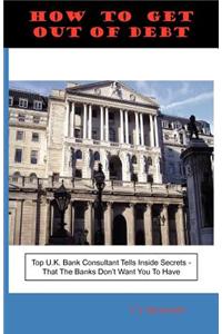 How To Get Out Of Debt