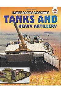 Tanks and Heavy Artillery