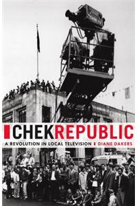 Chek Republic: A Revolution in Local Television