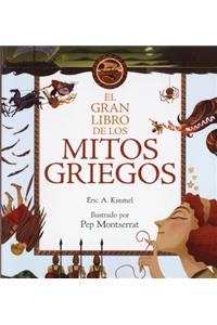 El Gran Libro de Los Mitos Griegos