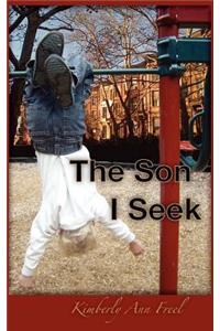 Son I Seek