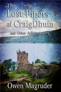 The Lost Pipers and Other Adventures