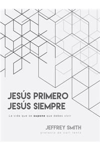 Span-Jesus First, Jesus Always