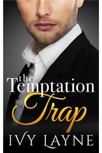 Temptation Trap