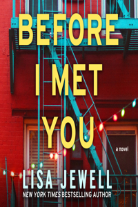 Before I Met You