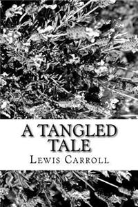 A Tangled Tale