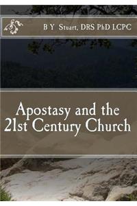 Apostasy and the 21st Century Church
