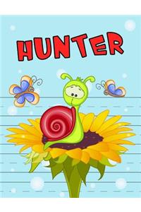 Hunter: Personalized Book with Child's Name, Primary Writing Tablet, 65 Sheets of Practice Paper, 1